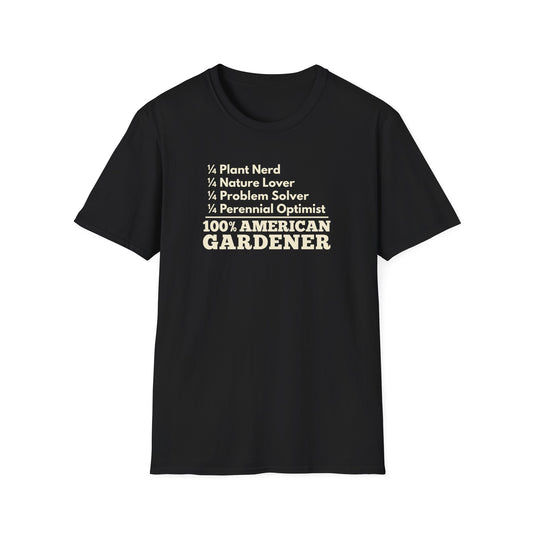 100% American Gardener – Plant Nerd, Nature Lover, Problem Solver, Perennial Optimist T-Shirt