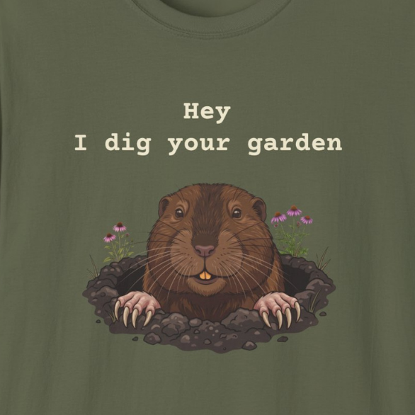 Hey I Dig Your Garden