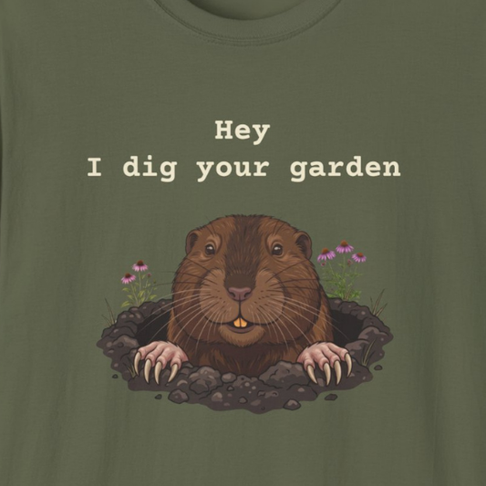 Hey I Dig Your Garden