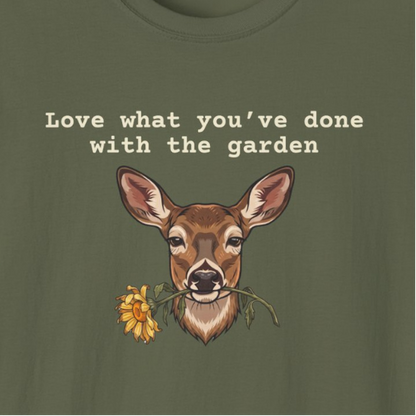 Love What You've Done With The Garden