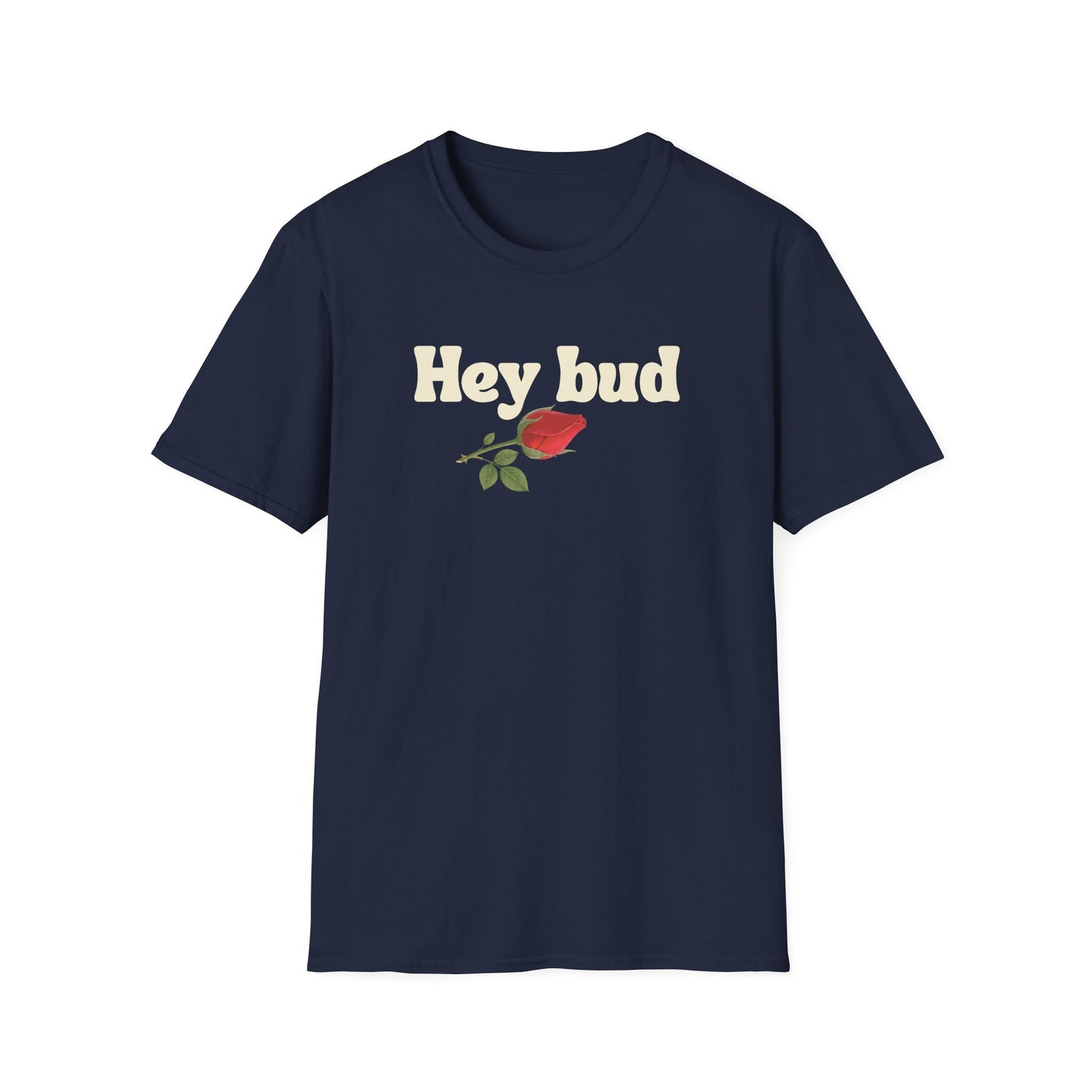 Hey Bud T‑Shirt