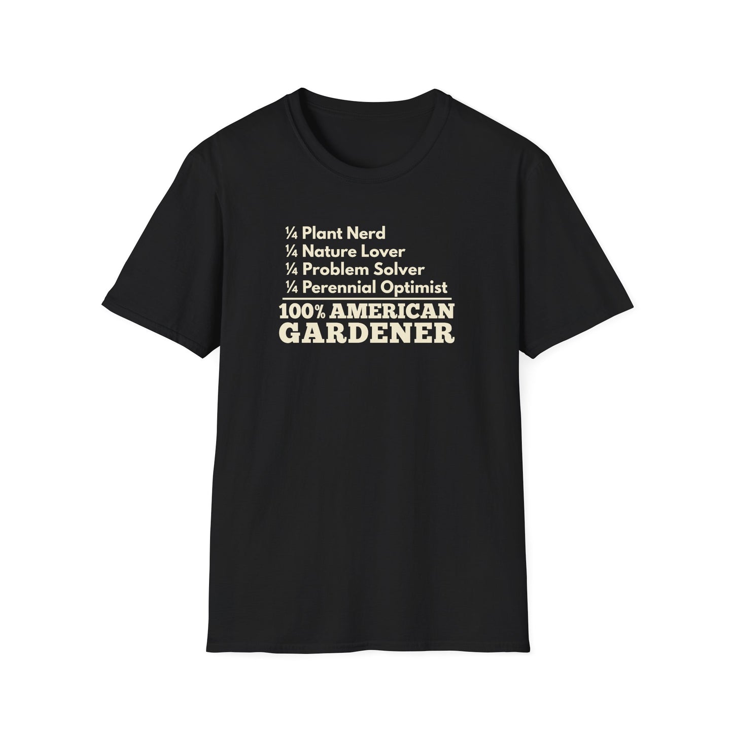 100% American Gardener – Plant Nerd, Nature Lover, Problem Solver, Perennial Optimist T-Shirt