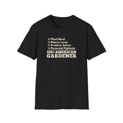 100% American Gardener – Plant Nerd, Nature Lover, Problem Solver, Perennial Optimist T-Shirt